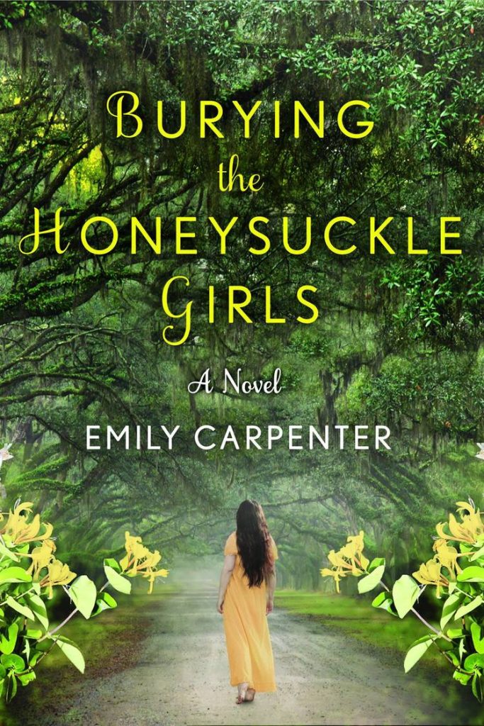 Burying the Honeysuckle Girls by Author Emily Carpenter